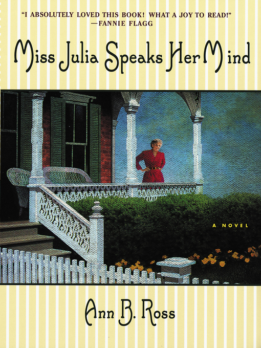 Title details for Miss Julia Speaks Her Mind by Ann B. Ross - Wait list